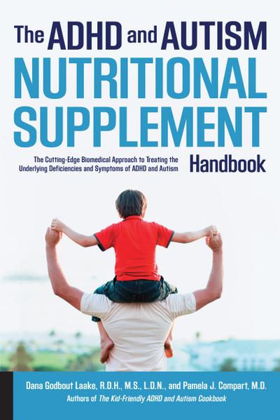 ADHD and Autism Nutritional Supplement Handbook