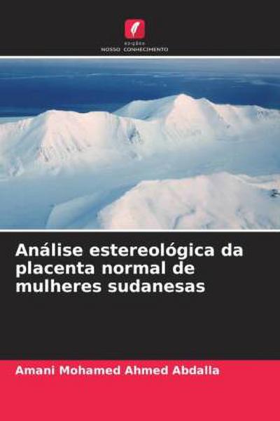 Análise estereológica da placenta normal de mulheres sudanesas