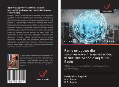 Ramy us¿ugowe dla strumieniowej transmisji wideo w sieci wielokana¿owej Multi-Radio