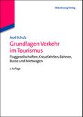 Grundlagen Verkehr im Tourismus