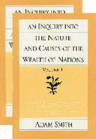 An Inquiry Into the Nature and Causes of the Wealth of Nations (Set)