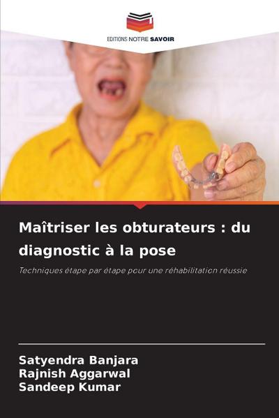 Maîtriser les obturateurs : du diagnostic à la pose
