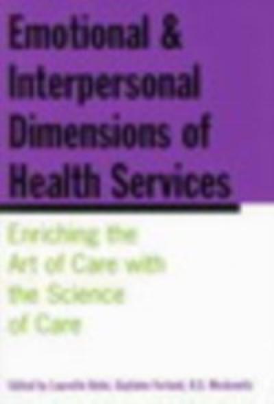 Emotional and Interpersonal Dimensions of Health Services