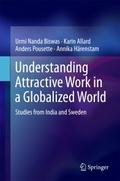 Understanding Attractive Work in a Globalized Worl