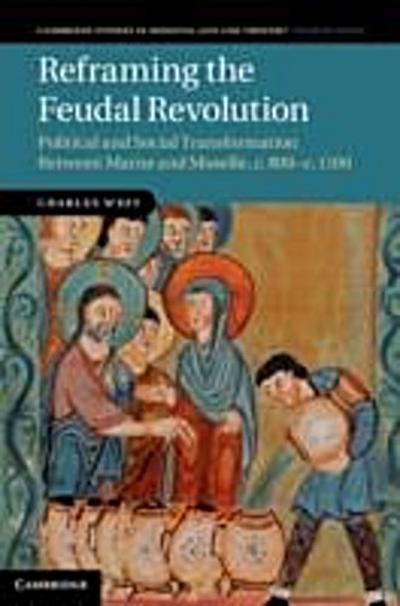Reframing the Feudal Revolution