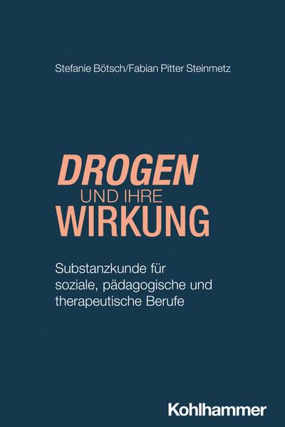 Drogen und ihre Wirkung
