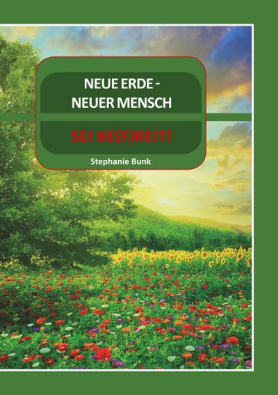 Neue Erde- Neuer Mensch