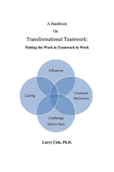 Handbook on Transformational Teamwork