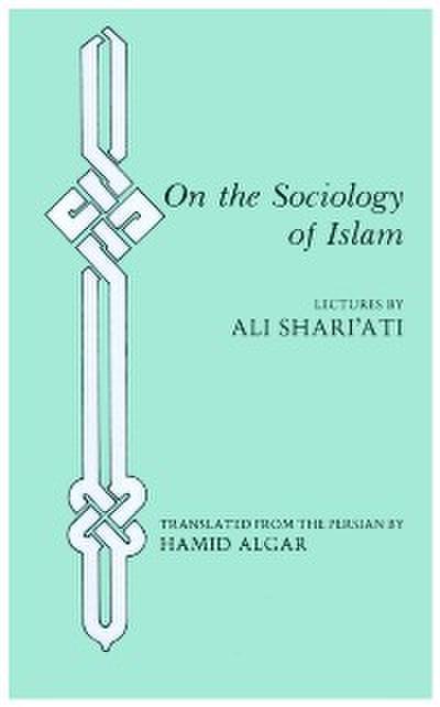 On the Sociology of Islam