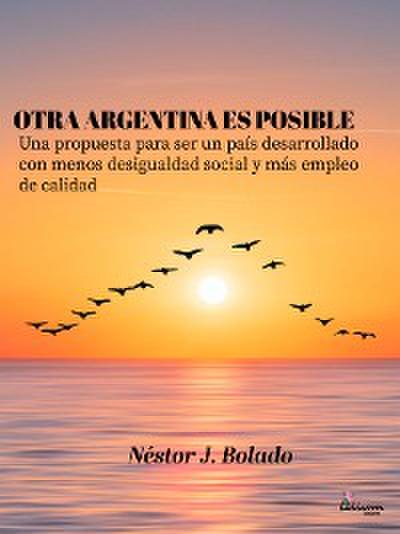 Otra Argentina es posible