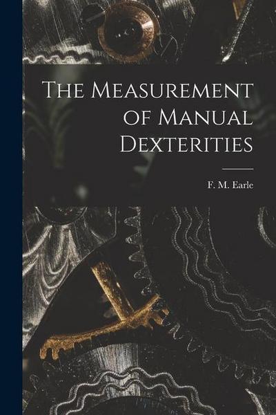 The Measurement of Manual Dexterities