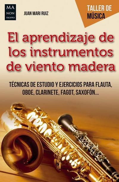 El Aprendizaje de Los Instrumentos de Madera