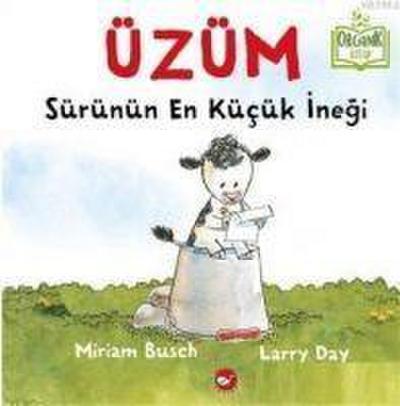 Üzüm - Sürünün En Kücük Inegi Organik Kitap Ciltli