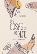 Las cosas que no dije