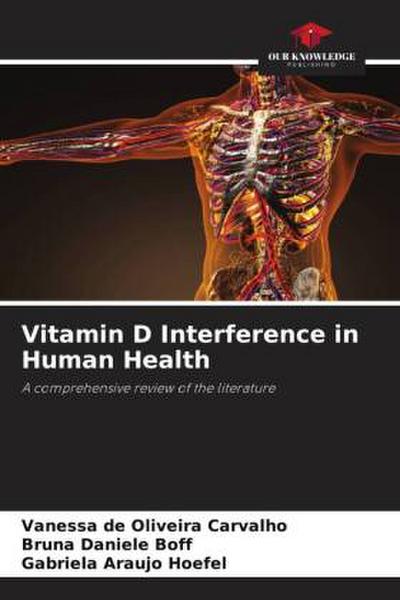 Vitamin D Interference in Human Health