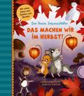 Der kleine Siebenschläfer: Das machen wir im Herbst!