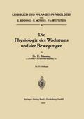 Die Physiologie des Wachstums und der Bewegungen