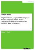 Implementation, Usage and Advantages of Cloud Comp