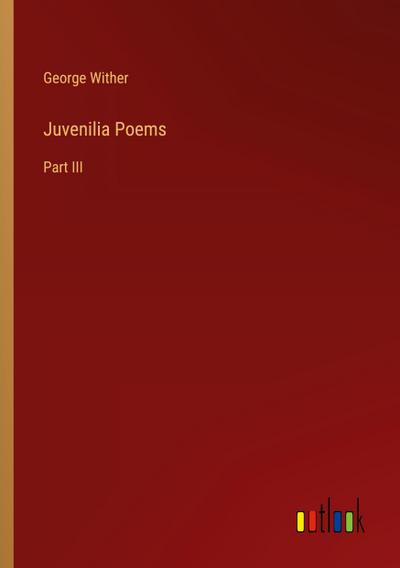 Juvenilia Poems