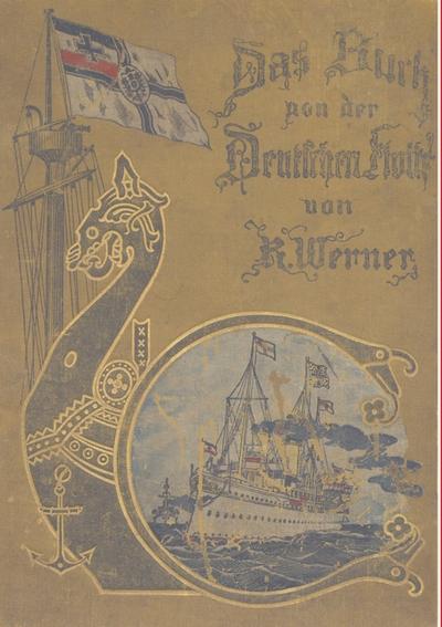 Das Buch von der Deutschen Flotte - K. Werner