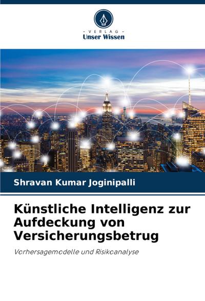 Künstliche Intelligenz zur Aufdeckung von Versicherungsbetrug