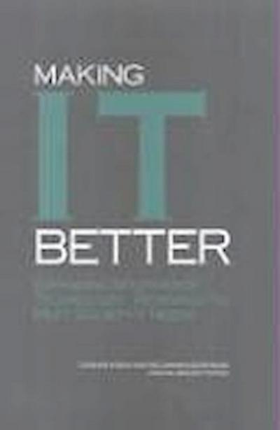 Making I.T. Better