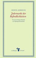 Jahrmarkt der Befindlichkeiten