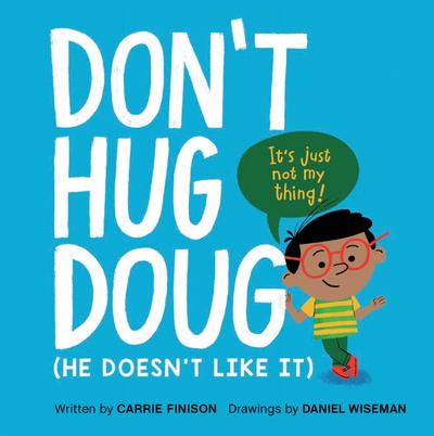 Don’t Hug Doug