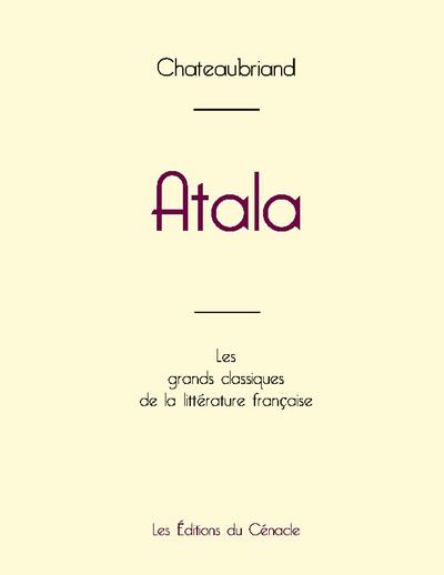 Atala de Chateaubriand (édition grand format)