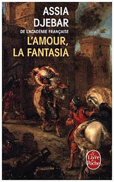 L’ Amour, la fantasia