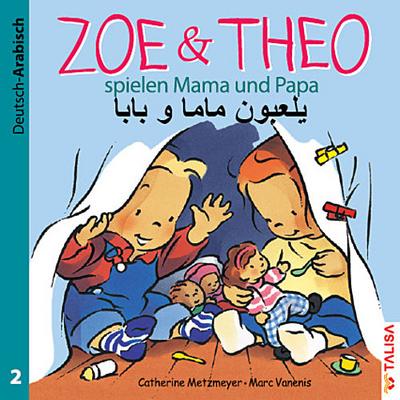 Zoe & Theo spielen Mama und Papa