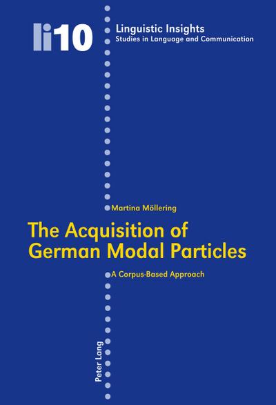 The Acquisition of German Modal Particles