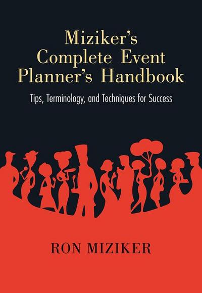 Miziker’s Complete Event Planner’s Handbook