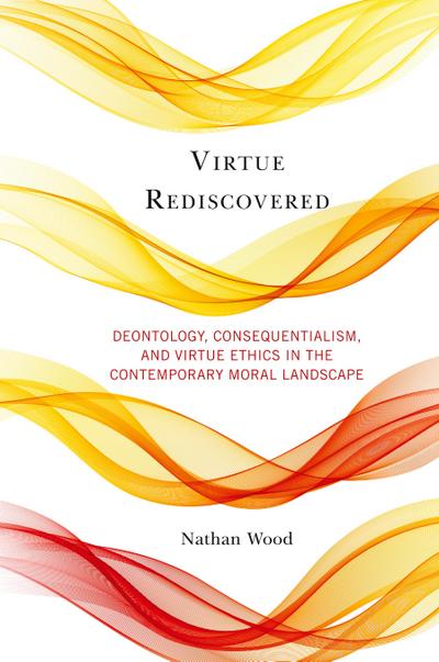 Virtue Rediscovered