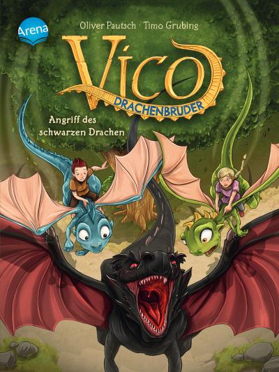 Vico Drachenbruder (2). Angriff des schwarzen Drachen