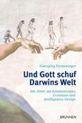 Und Gott schuf Darwins Welt