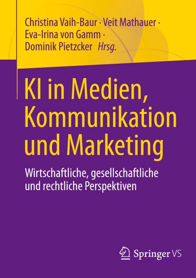 KI in Medien, Kommunikation und Marketing
