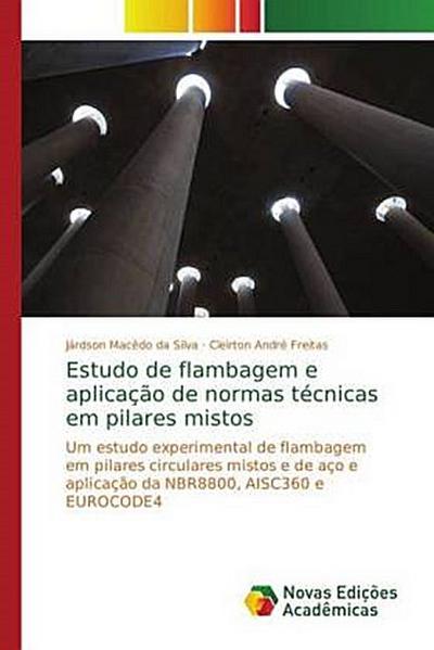 Estudo de flambagem e aplicação de normas técnicas em pilares mistos