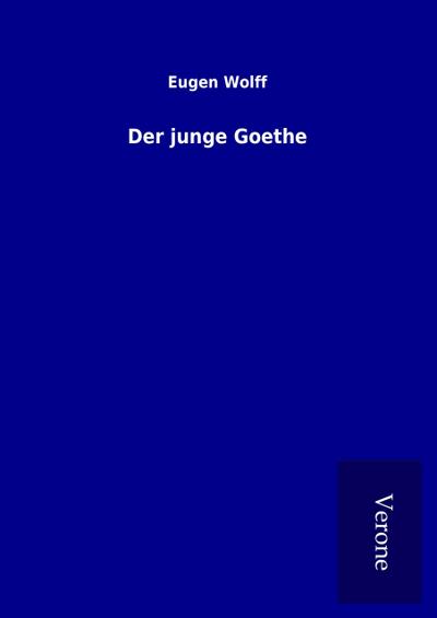 Der junge Goethe