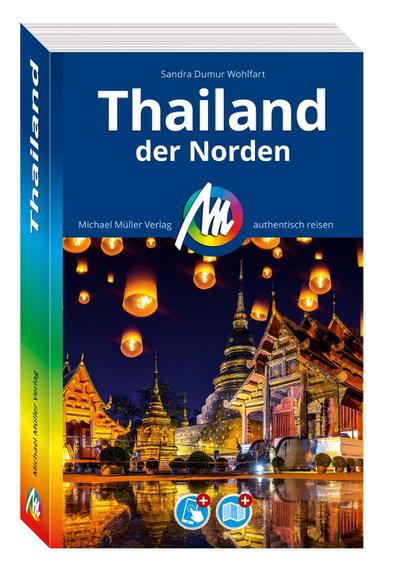 MICHAEL MÜLLER REISEFÜHRER Thailand - der Norden