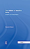The Ballets of Maurice Ravel