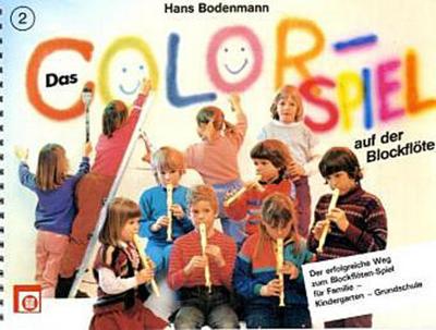 Das Colorspiel auf der Blockflöte, für Sopran-Blockflöte. H.2