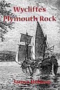 Wycliffe’s Plymouth Rock