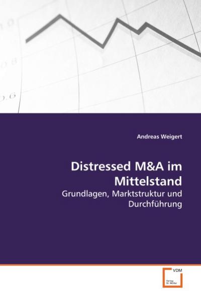 Distressed M&A im Mittelstand - Andreas Weigert