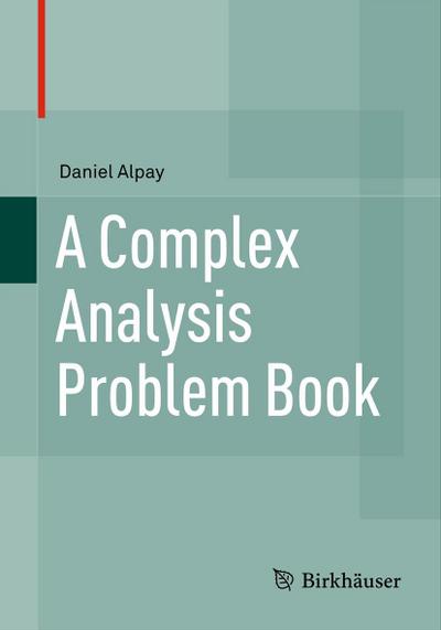 A Complex Analysis Problem Book