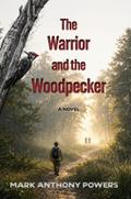 The Warrior and the Woodpecker