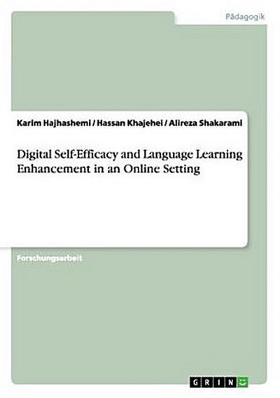 Digital Self-Efficacy and Language Learning Enhancement in an Online Setting