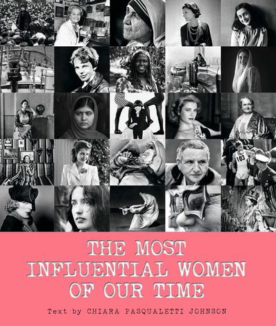 The Most Influential Women of Our Time