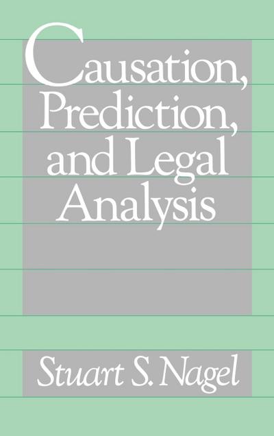 Causation, Prediction, and Legal Analysis