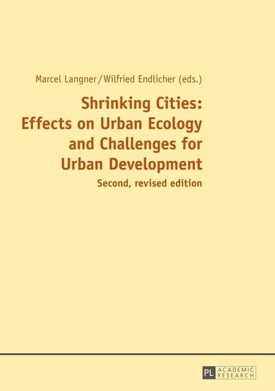 Shrinking Cities: Effects on Urban Ecology and Challenges for Urban Development